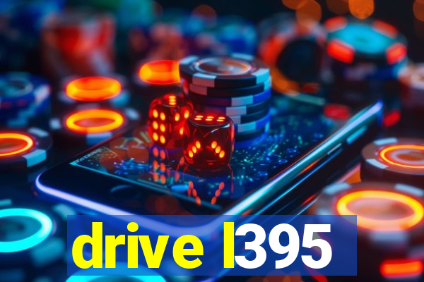 drive l395